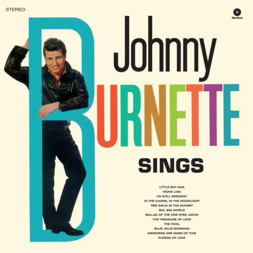 BURNETTE, JOHNNY - SINGS -WAXTIME-BURNETTE, JOHNNY - SINGS -WAXTIME-.jpg
